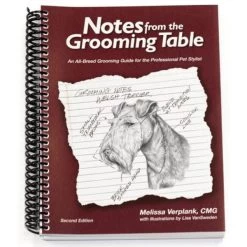 Notes From The Grooming Table - Second Edition